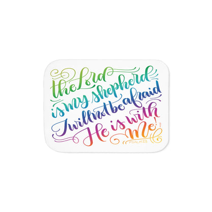 The lord is my shepherd - PSLAM 23 - Rainbow - Sherpa Blanket - howjoyfulshop