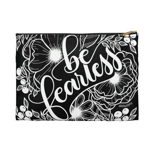 Be Fearless - Black Zipped Pouch - howjoyfulshop