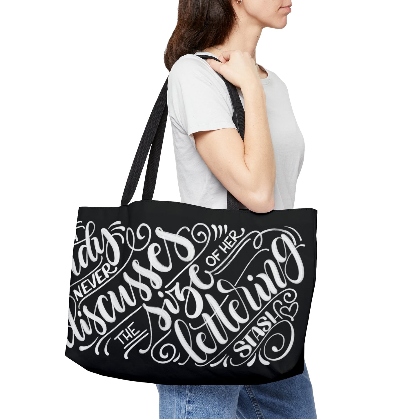 A lady never discusses the size of her lettering stash - Weekender Tote Bag - howjoyfulshop