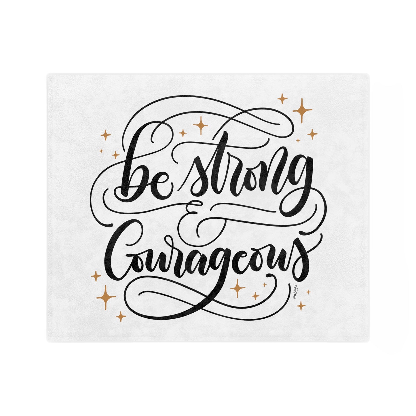 Be strong & courageous - Velveteen Blanket - howjoyfulshop
