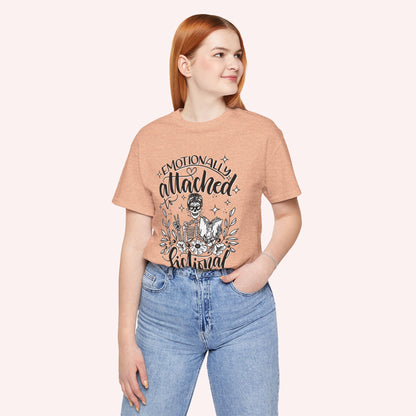 Emotionally attached to fictional characters -  Book lover Jersey Tee