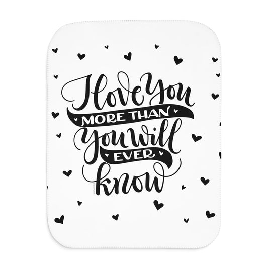I love you more than you will ever know - Sherpa Blanket - howjoyfulshop