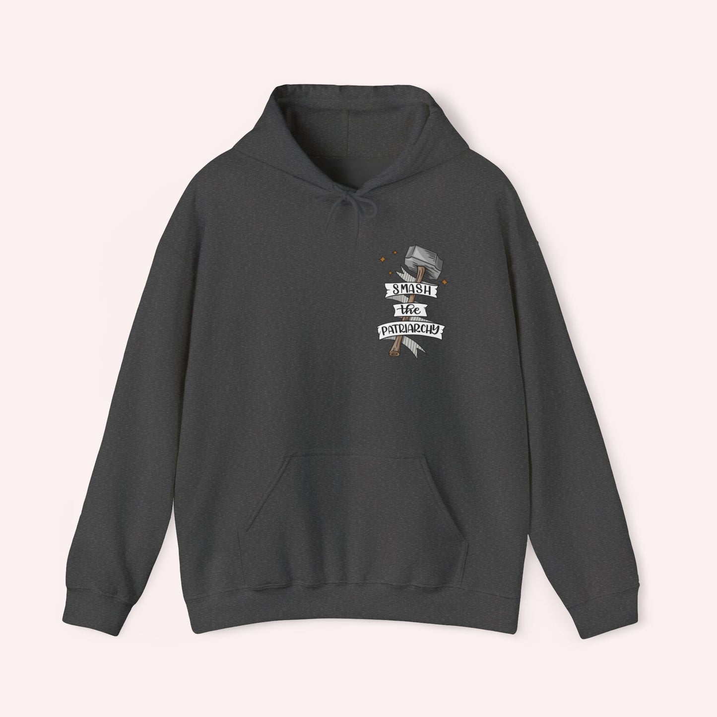 Smash the Patriarchy Hammer Hooded Sweatshirt