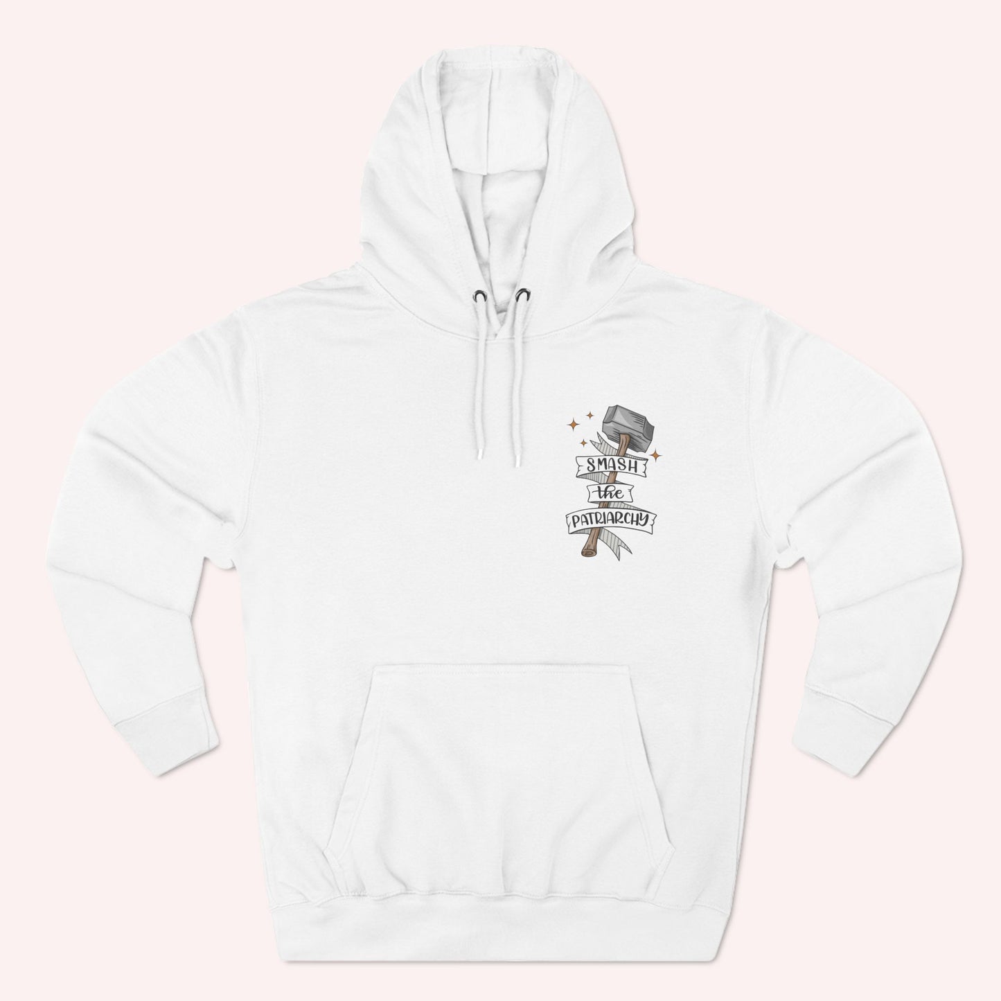 Smash the Patriarchy - Three-Panel Fleece Hoodie