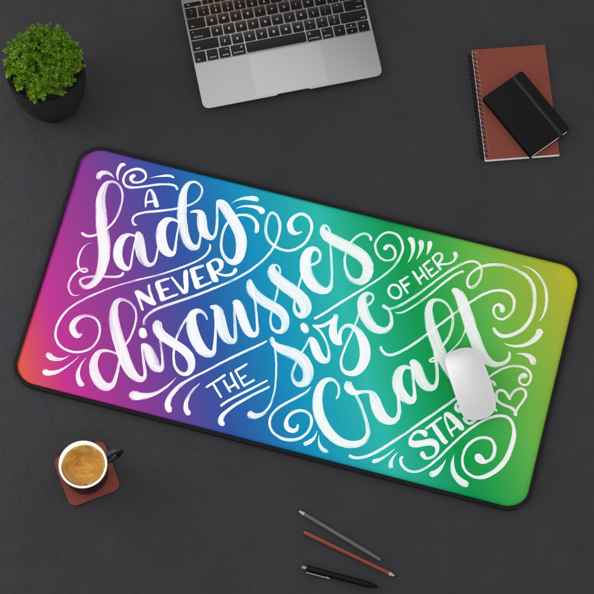 A lady never discusses the size of her craft stash - Rainbow - Desk Mat - howjoyfulshop