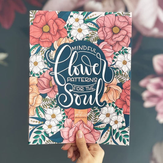 Mindful Flower Patterns for the Soul Coloring Book - howjoyfulshop